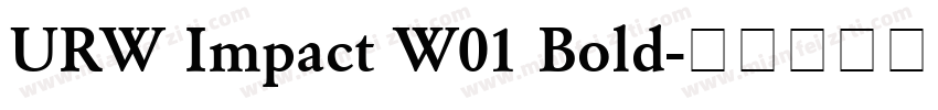 URW Impact W01 Bold字体转换